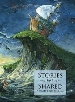 Stories We Shared: A Family Book Journal, Hardcover/Douglas Kaine McKelvey