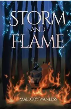 Storm and Flame: Enchanted I - Mallory Wanless