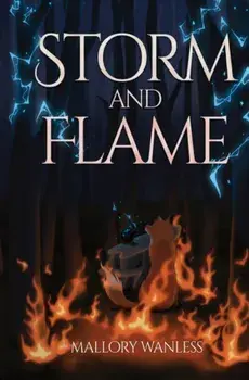 Storm and Flame: Enchanted I, Paperback/Mallory Wanless