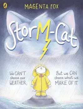 Storm-Cat. A first-time feelings picture book, Paperback/Magenta Fox