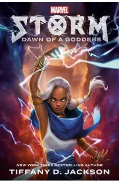 Storm: Dawn of a Goddess: Marvel - Tiffany D. Jackson