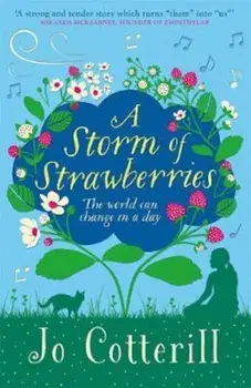Storm of Strawberries, Paperback/Jo Cotterill