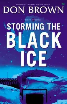Storming the Black Ice, Paperback/Don Brown
