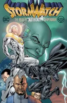 Stormwatch: The Road to The Authority Compendium, Paperback/Tom Raney