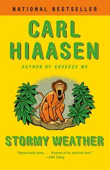 Stormy Weather, Paperback/Carl Hiaasen