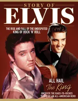 Story of Elvis. The Rise and Fall of the Undisputed King of Rock 'n' Roll, Paperback/***