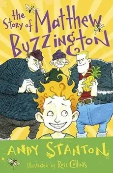 Story of Matthew Buzzington, Paperback/Andy Stanton