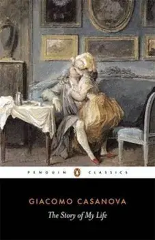 Story of My Life, Paperback/Giacoma Casanova