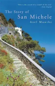 Story of San Michele, Paperback/Axel Munthe