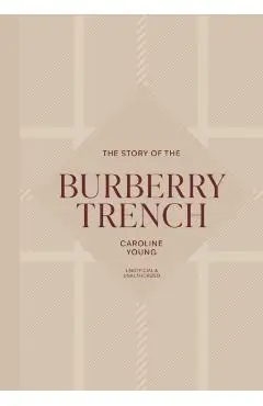 Story of the Burberry Trench - Caroline Young