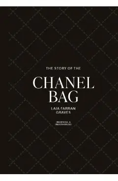 Story of the Chanel Bag - Laia Farran Graves