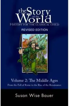 Story of the World: History for the Classical Child