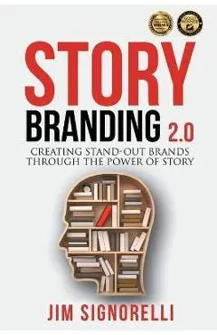 StoryBranding 2.0 - Jim Signorelli