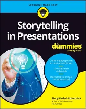 Storytelling in Presentations For Dummies, Paperback/Sheryl Lindsell-Roberts
