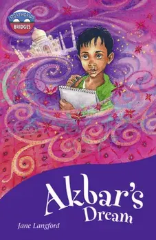 Storyworlds Bridges Stage 11 Akbar's Dream (single), Paperback/Jane Langford