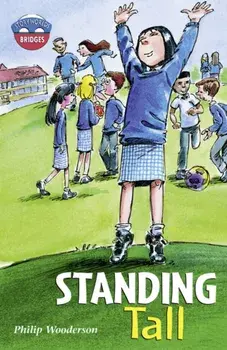 Storyworlds Bridges Stage 11 Standing Tall (single), Paperback/Philip Wooderson
