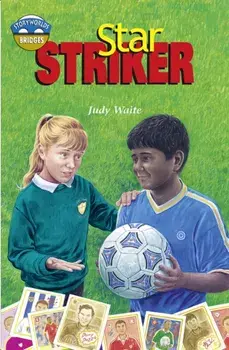 Storyworlds Bridges Stage 12 Star Striker (single), Paperback/Judy Waite