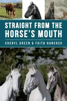 Straight From the Horse's Mouth, Paperback/Faith Hancock