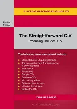 Straightforward C.v.. Producing The Ideal C.V., Paperback/Pauline Rogers