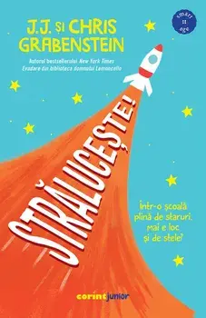 Straluceste!/J.J. Grabenstein, Chris Grabenstein