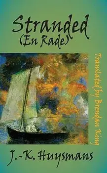 Stranded: (En Rade), Paperback/Joris Karl Huysmans