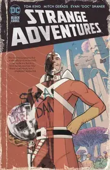 Strange Adventures: The Deluxe Edition, Hardback/Mitch Gerads