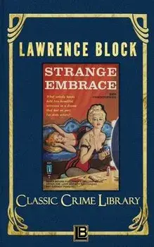 Strange Embrace, Paperback/Lawrence Block