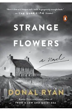 Strange Flowers - Donal Ryan