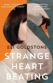 Strange Heart Beating, Paperback/Eli Goldstone
