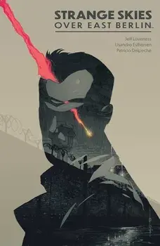 Strange Skies Over East Berlin, Paperback/Jeff Loveness