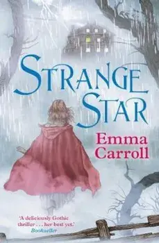 Strange Star, Paperback/Emma Carroll