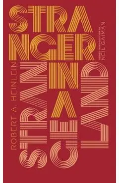 Stranger in a Strange Land - Robert A. Heinlein