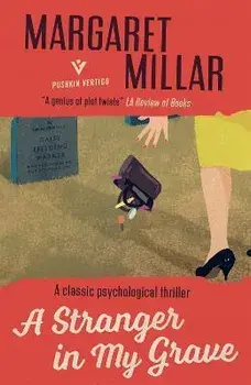 Stranger in My Grave, Paperback/Margaret Millar