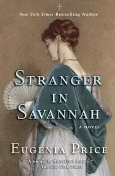 Stranger in Savannah, Paperback/Eugenia Price