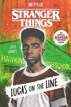 Stranger Things: Lucas on the Line, Paperback/Suyi Davies