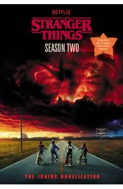 Stranger Things, Season Two: The Junior Novelization - Matthew J. Gilbert