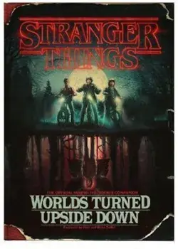 Stranger Things: Worlds Turned Upside Down, Hardcover/***