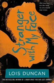 Stranger with My Face, Paperback/Lois Duncan