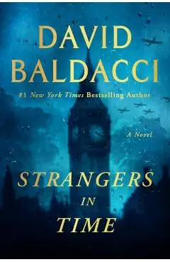 Strangers in Time: A World War 2 Novel - David Baldacci