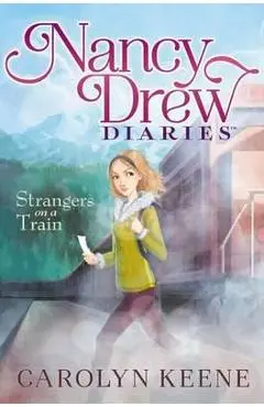 Strangers on a Train, 2 - Carolyn Keene