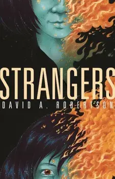 Strangers, Paperback/David Alexander Robertson