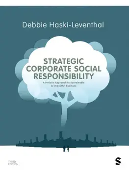 Strategic Corporate Social Responsibility. A Holistic Approach to Sustainable and Impactful Business, 3 Revised edition, Paperback/Debbie Haski-Leventhal