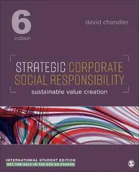 Strategic Corporate Social Responsibility - International Student Edition. Sustainable Value Creation, 6 Revised edition, Paperback/David Chandler