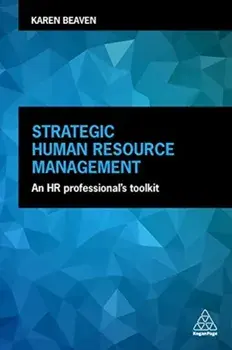 Strategic Human Resource Management. An HR Professional's Toolkit, Paperback/Karen Beaven
