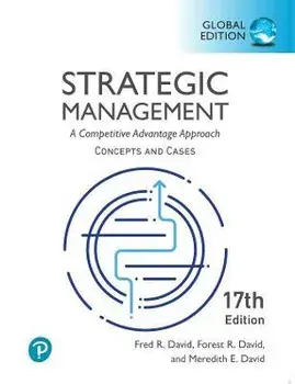 Strategic Management: A Competitive Advantage Approach, Conceptsand Cases, Global Edition. 17 ed, Paperback/Forest David