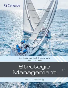 Strategic Management: Theory & Cases. An Integrated Approach, 14 ed, Paperback/Melissa (New York University) Schilling
