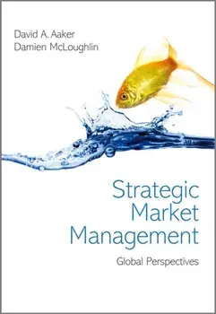 Strategic Market Management. Global Perspectives, Paperback/Damien McLoughlin