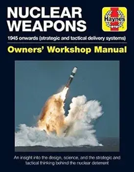 Strategic Nuclear Weapons, Hardcover/David Baker