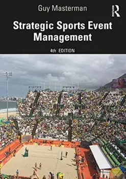 Strategic Sports Event Management. 4 New edition, Paperback/Guy Masterman