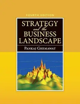Strategy and the Business Landscape, Paperback/Pankaj Ghemawat